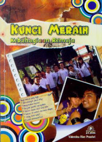 Kunci Merah : Kebahagiaan Remaja