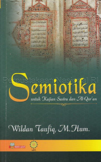 Semiotika : untuk kajian sastra dan Al-Qur\'an