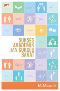 Sukses Akademik Dan Sukses Bakat