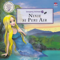 Dongeng animasi 3D : nixie si peri air