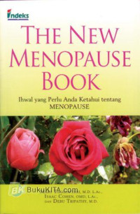 The New Menopause Book : Ihwal yang Perlu Anda Ketahui tentang Menopause