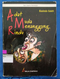 Adat Mudah Menanggung Rindu