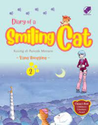 Diary of a smiling cat ; Kucing di Puncak Menara