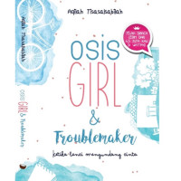 Osis Girl & Troublemaker