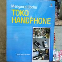 Mengenal Usaha Toko Handphone