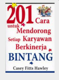 201 Cara untuk Mendorong setiap Karyawan Berkinerja