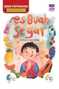 Buku Pertamaku Bermain dan Belajar ; Es Buah Segar