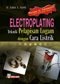 Electroplating Teknik Pelapisan Logam dengan Cara Listrik