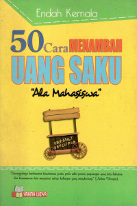 50 Cara Menambah Uang Saku Ala Mahasiswa