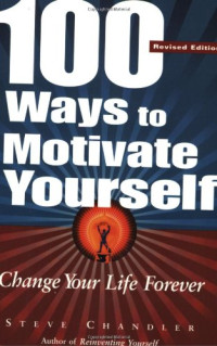 100 Ways to Motivate Yourself