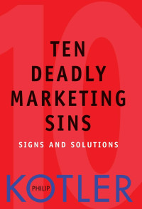 Ten Deadly Marketing Sins