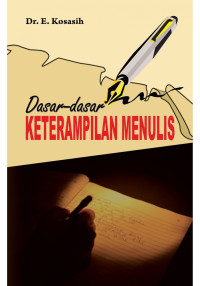 Dasar-dasar Keterampilan Menulis