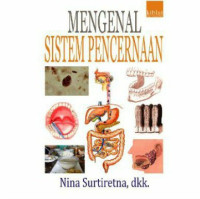 Mengenal sistem pencernaan