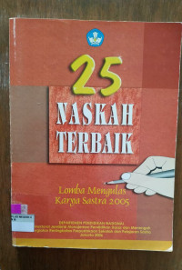 25 Naskah Terbaik  lomba Mengulas Karya Sastra 2005