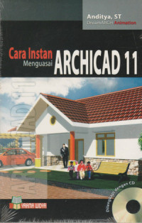 Cara Instan Menguasai Archicad 11