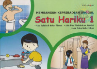 Membangun Kepribadian Unggul : Satu Hariku 1