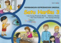 Membangun Kepribadian Unggul : Satu Hariku 3