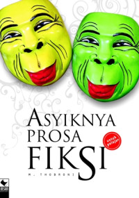 Asyiknya Prosa Fiksi