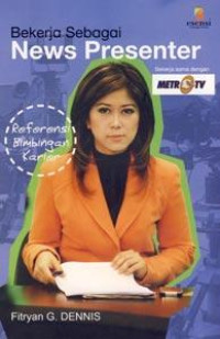 Bekerja Sebagai News Presenter