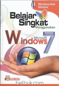 Belajar Singkat menggunakan Microsoft Windows 7