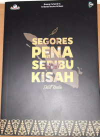 Segores Pena Seribu Kisah II-Sumatera