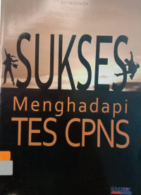 Sukses Menghadapai Tes CPNS