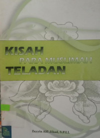 Kisah Para Muslimah Teladan