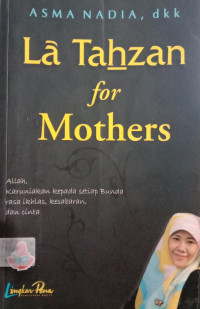 La Tahzan for Mothers