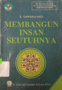 Membangun Insan Seutuhnya