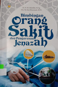 Bimbingan Orang Sakit dan Pengurusan Jenazah