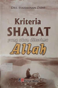 Kriteria Shalat yang Akan Diterima Allah