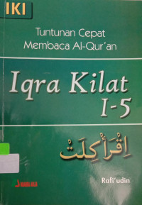 IQRA KILAT (IKI) : Tuntunan Cepat Membaca Al-Quran