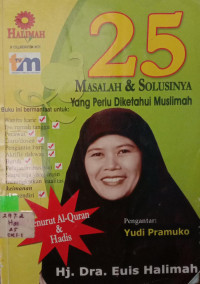 25 Masalah & Solusinya Yang Perlu Diketahui Muslimah