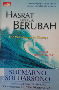 Hasrat untuk berubah : The willingness to change