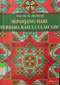 Sepanjang Hari Bersama Rasulullah SAW