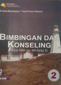 Bimbingan dan Konseling untuk SMA dan MA Kelas XI