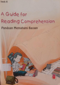 A guide for reading comprehension : panduan memahami bacaan