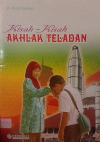 Kisah-Kisah Akhlak Teladan