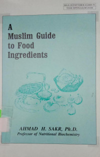 A Muslim Guide to Food ingredients