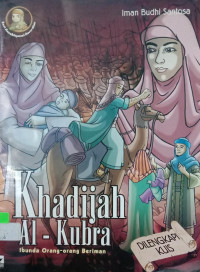 Khadijah Al-Kubra : bunda orang-orang beriman