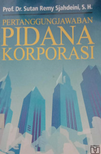 Pertanggung Jawaban Pidana Korporasi