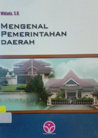 Mengenal Pemerintahan Daerah