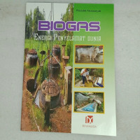 Biogas Penyelamat Dunia