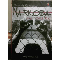 Narkoba Sayonara : Sebuah Kesaksian