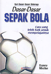 Dasar-Dasar Sepak Bola