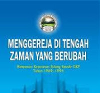 Menggereja Di Tengah Zaman Yang Berubah