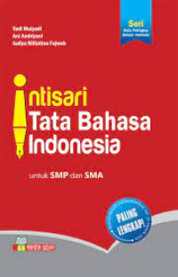 Intisari Tata Bahasa Indoensia Untuk SMP dan SMA