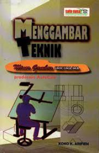 Menggambar Teknik Minor Gambar Untuk SMK/SMA/MA