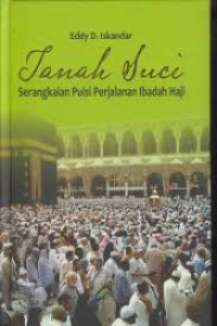 Jannah Suci Serangkaian Puisi Perjalanan Ibadah Haji