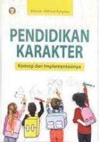 Pendidikan Karakter Konsep dan Implementasinya